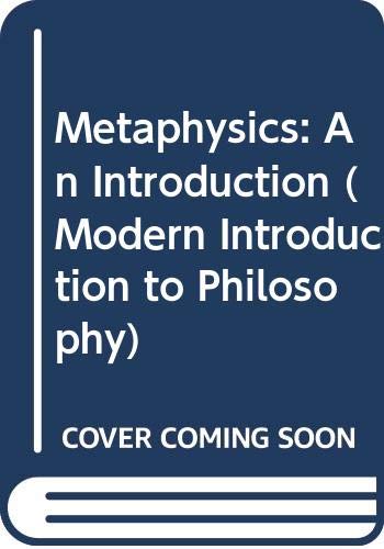 Metaphysics: An Introduction (Modern Introduction to Philosophy)