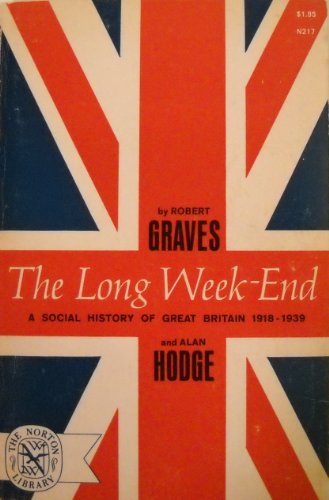 The Long Week-End : A Social History of Great Britain, 1918-1939