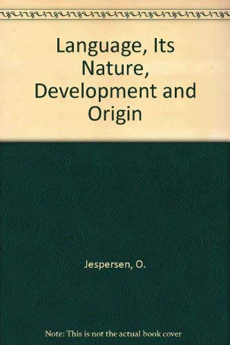 LANGUAGE : Its Nature, Development and Origin (The Norton Library Series)