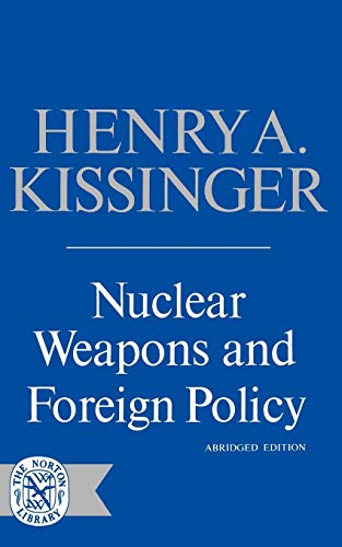 Nuclear Weapons and Foreign Policy (Abridged Edition)