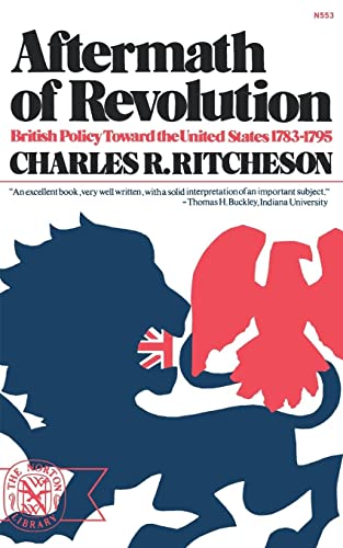 Aftermath of Revolution British Policy Toward the