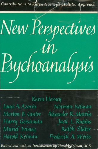 New Perspectives in Psychoanalysis: Contributions to Karen Horney's Holistic Approach.