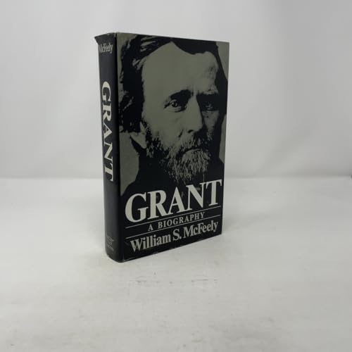 Grant, A Biography