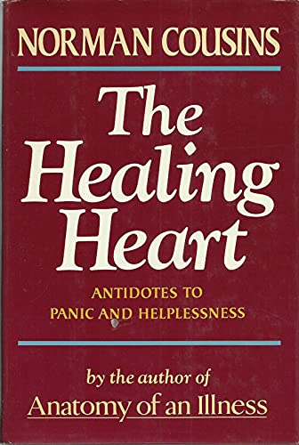 The Healing Heart: Antidotes to Panic and Helplessness