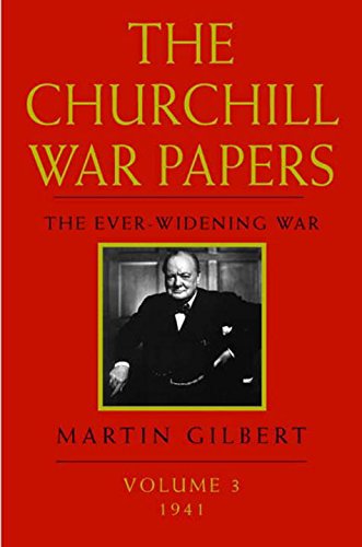 The Churchill War Papers: The Ever-Widening War
