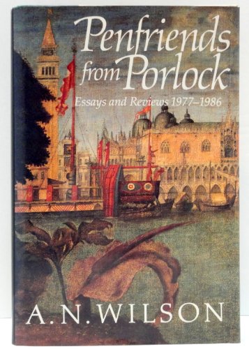 Penfriends from Porlock: Essays and Reviews 1977-1986