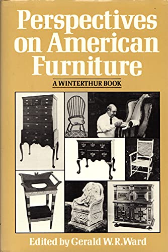 Perspectives On American Furniture (winterthur Conference//(report))