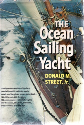 The Ocean Sailing Yacht. Introduction by Carleton Mitchell