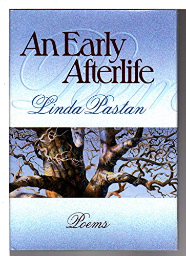 An Early Afterlife: Poems [First Edition]