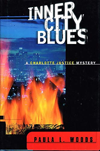 INNER CITY BLUES : A Charlotte Justice Novel **AWARD WINNER**