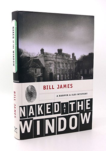 Naked at the Window: A Harpur & Iles Mystery