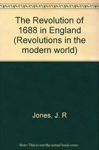 The Revolution of 1688 in England