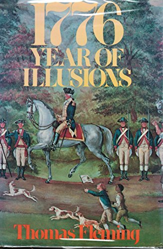 1776 : YEAR OF ILLUSIONS