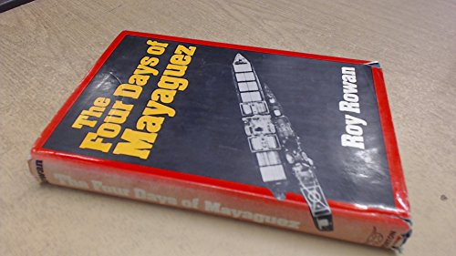 The Four Days Of The Mayaquez