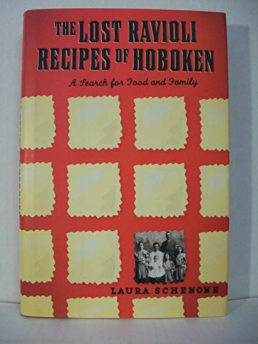 The Lost Ravioli Recipes of Hoboken: A Search for Food and Family