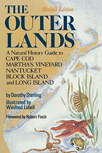 Outer Lands : A Natural History Guide to Cape Cod, Martha's Vineyard, Nantucket, Block Island, and Long Island
Outer Lands : A Natural History Guide to Cape Cod, Martha's Vineyard, Nantucket, Block Island, and Long Island