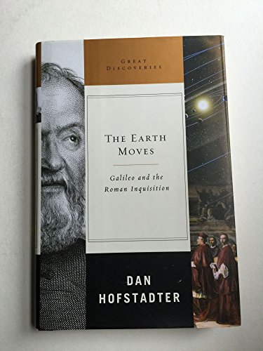 The Earth Moves: Galileo and the Roman Inquisition (Great Discoveries)