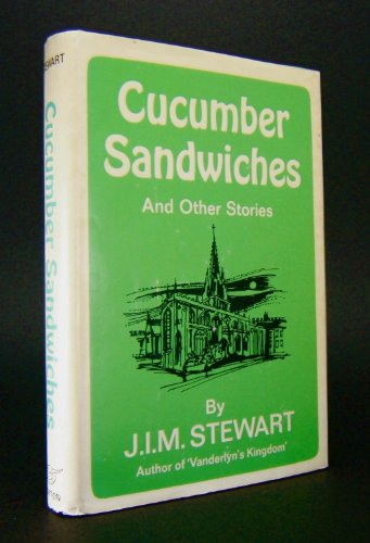 CUCUMBER SANDWICHES AND OTHER STORIES