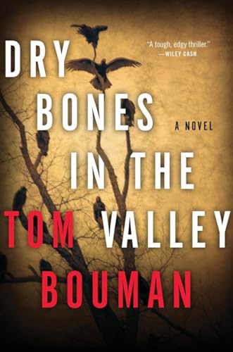 Dry Bones in the Valley: A Novel (The Henry Farrell Series, 1)