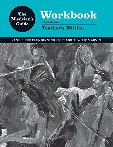 The Musician's Guide -- Workbook (Instructor Edition)