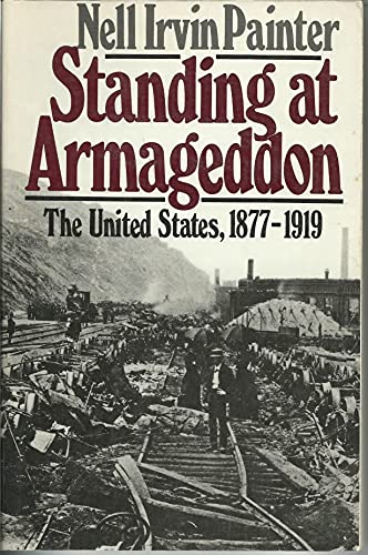 Standing at Armageddon: The United States, 1877-1919