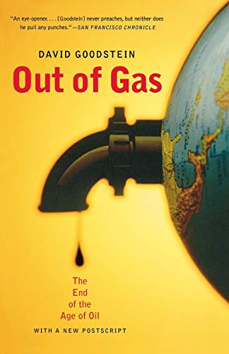Out Of Gas: The End Of The Age Of Oil
