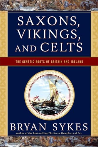 Saxons, Vikings, And Celts: The Genetic Roots Of B