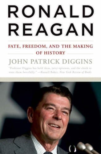 Ronald Reagan:Fate, Freedom, and the