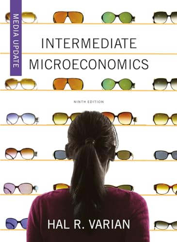 Intermediate Microeconomics A Modern Approach Media Update, HARDCOVER