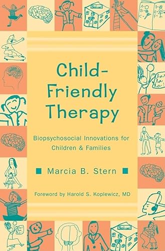 Child-Friendly Therapy: Biopsychosocial Innovations for Children and Families (Norton Professional Books (Paperback))
Child-Friendly Therapy: Biopsychosocial Innovations for Children and Families (Norton Professional Books (Paperback))