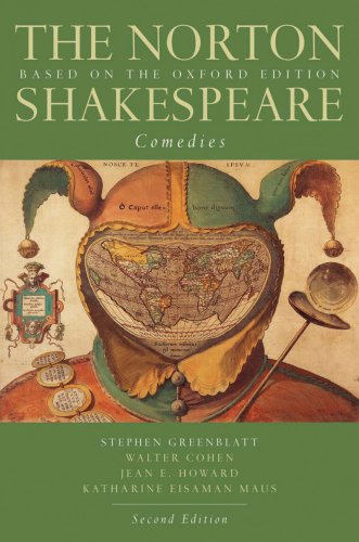 The Norton Shakespeare: Based on the Oxford Edition: Comedies