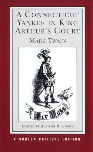 A Connecticut Yankee in King Arthur's Court.