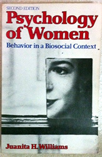 Psychology of Woemn. Behavior in a Biosocial Context.