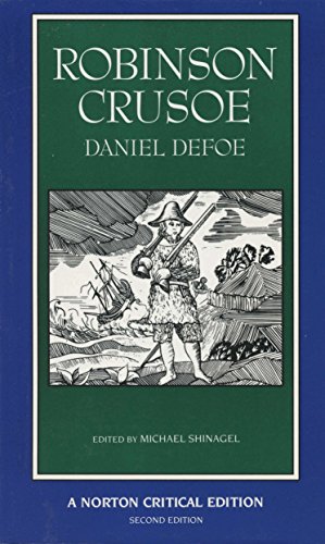 Robinson Crusoe: an authoritative text, contexts, criticism