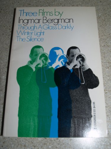 Three Films by Ingmar Bergman: Through A Glass Darkly; Winter Light; The Silence