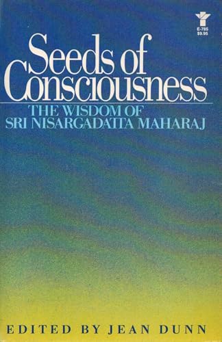Seeds of Consciousness: The Wisdom of Sri Nisargadatta Maharai (English and Marathi Edition)
Seeds of Consciousness: The Wisdom of Sri Nisargadatta Maharai (English and Marathi Edition)