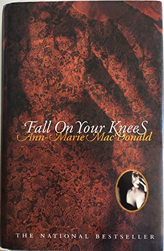 Fall on Your Knees. { SIGNED.}{ FIRST EDITION/ FIRST PRINTING.}. { with SIGNING PROVENANCE.}.