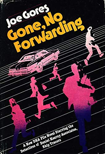 Gone, no forwarding (A DKA file novel)