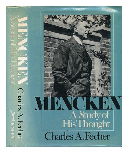 Mencken: A study of his thought