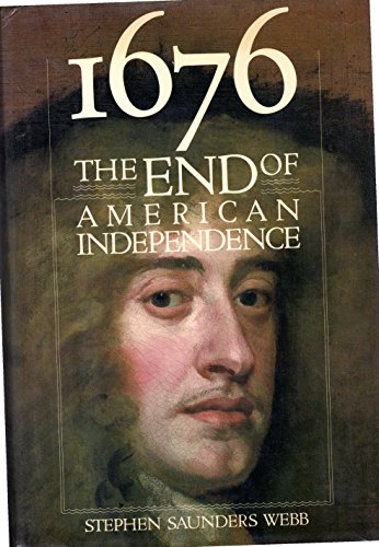 1676: The End of American Independence