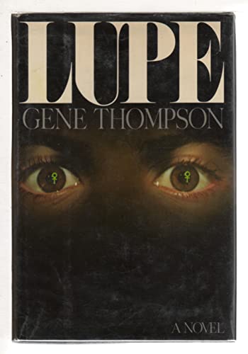 Lupe - 1st Edition/1st Printing