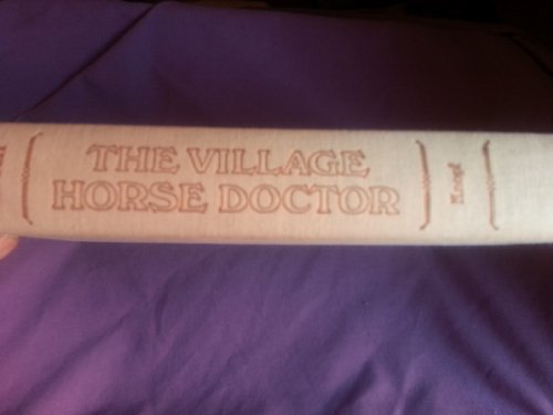 The Village Horse Doctor West of the Pecos