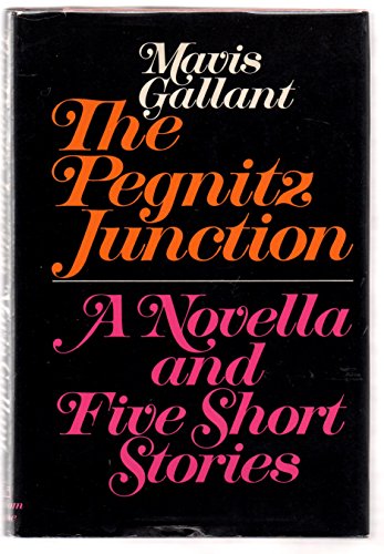 The Pegnitz Junction: A Novella and Five Short Stories