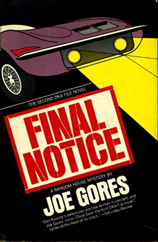 Final notice [by] Joe Gores A DKA file novel