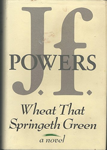 Wheat That Springeth Green.