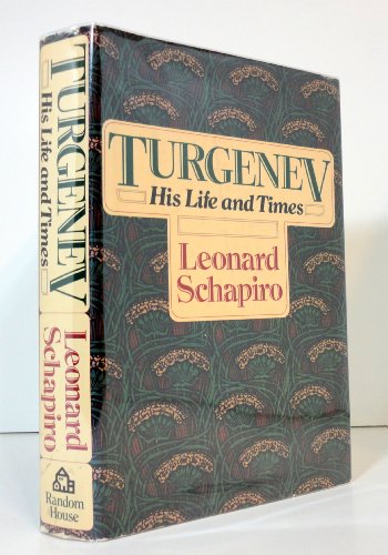 Turgenev His Life and Times