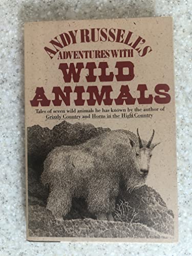 Andy Russell's Adventures With Wild Animals - 1st US Edition/1st Printing