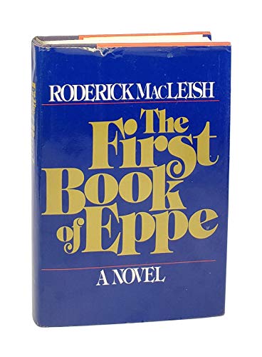 The First Book of Eppe : An American Romance