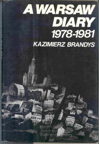Warsaw Diary: 1978-1981