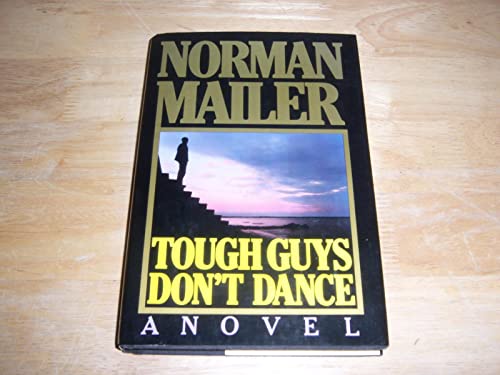 Tough Guys Don't Dance - 1st Edition/1st Printing